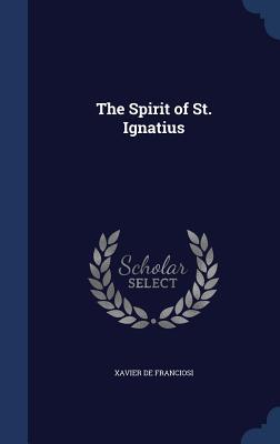 The Spirit of St. Ignatius
