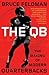 The QB: The Making of Modern Quarterbacks