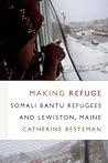 Making Refuge: So...
