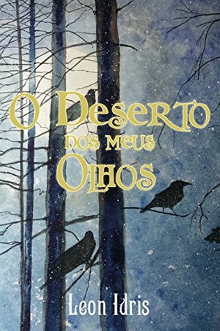 O Deserto dos Meus Olhos (Kindle Edition)