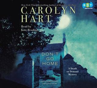 Don't Go Home by Carolyn Hart Unabridged CD Audiobooks