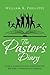 The Pastor's Diary by William R Phillippe