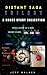 Distant Saga Trilogy A Short Story Collection #1