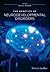 The Genetics of Neurodevelo...