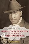 Buccaneer: James Stuart Blackton and the Birth of American Movies (Film and History)