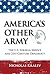 America's Other Army: The U.S. Foreign Service and 21st-Century Diplomacy