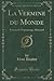 La Vermine du Monde: Roman ...