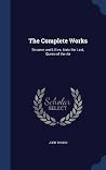 The Complete Works: Sesame and Lillies, Unto the Last, Queen of the Air