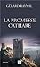 La promesse cathare