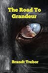 The Road To Grandeur (Jayded Book 1)