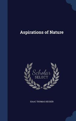 Aspirations of Nature