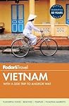 Fodor's Vietnam by Fodor's Travel Publications...