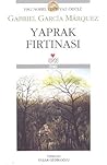 Yaprak Fırtınası by Gabriel García Márquez