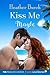 Kiss Me Maybe by Heather Burch