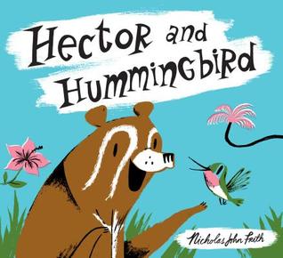 Hector and Hummingbird (Hardcover)