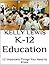 K-12 Education: 12 Importan...