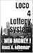 Loco 4 Lottery System by Hans A. Adhemar