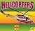 Helicopters (Mighty Machines)