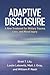 Adaptive Disclosure: A New Treatment for Military Trauma, Loss, and Moral Injury