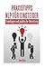 Praxistipps NLP für Einsteiger: Grundlagen und praktische Umsetzung (German Edition)