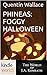 Phineas: Foggy Halloween