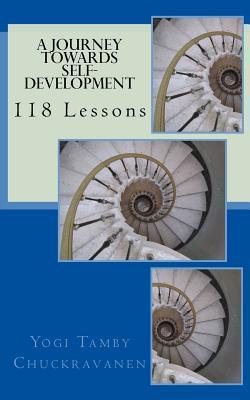 A Journey towards self-development: 118 Lessons
