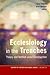 Ecclesiology in the Trenches: Theory and Method under Construction (Church of Sweden Research)