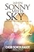 When Sonny Meets Sky: A Mystically Inspiring Journey of Love