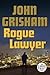 Rogue Lawyer: A Novel (Random House Large Print)