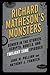 Richard Matheson's Monsters: Gender in the Stories, Scripts, Novels, and Twilight Zone Episodes (Studies in Supernatural Literature)