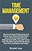 TIME MANAGEMENT: How to Inc...