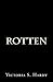 Rotten