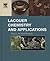 Lacquer Chemistry and Applications by Lu Rong