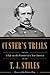 Custer's Trials: A Life on the Frontier of a New America