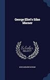 George Eliot's Silas Marner George Eliot's Silas Marner
