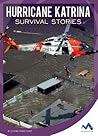 Hurricane Katrina Survival Stories