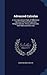 Advanced Calculus: A Text Upon Select Parts of Differential Calculus, Differential Equations, Integral Calculus, Theory of Functions; With Numerous Exercises