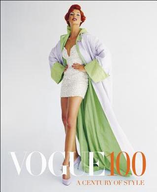 Vogue 100: A Century of Style (Hardcover)