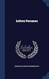 Lettres Persanes by Montesquieu