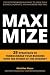 Maximize: 29 Strategies to ...