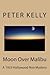 Moon Over Malibu: A 1933 Hollywood Noir Mystery (Frank Murphy Mystery)