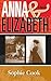 ANNA & ELIZABETH: A Novel