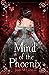 Mind of the Phoenix (The Me...