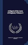 A Digest of the Laws of England, Volume 2