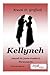 Kellynch: Sequel to Jane Austen's Persuasion