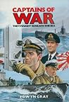 Captains Of War: They Fought Beneath the Sea Captains Of War: They Fought Beneath the Sea