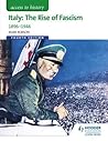 Access to History: Italy: The Rise of Fascism 1896-1946