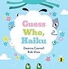 Guess Who, Haiku by Deanna Caswell