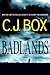 Badlands by C.J. Box Badlands by C.J. Box