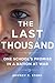 The Last Thousand: One School's Promise in a Nation at War